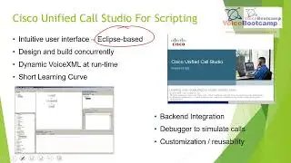 VoiceBootcamp - Overview of Cisco Unified Call Studio - Lecture