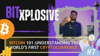 Bitcoin 101: Understanding the World's First Cryptocurrency | FOLLOW @BitXplosive #bitcoin #crypto