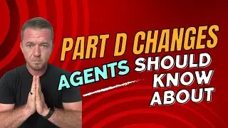 How the 2025 Part D Changes Will Affect Medicare Agents