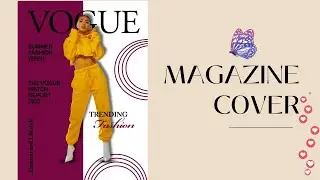 Magazine Cover | Adobe Photoshop