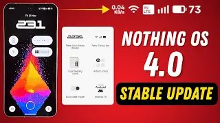 Nothing OS 4.0 Stable Update – New Icons & 25+ Features You Must See! 🔥