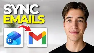 How to Sync Outlook Emails with Gmail (Tutorial 2026)