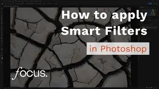 How to apply Smart Filters in Photoshop (and why you should be using them)