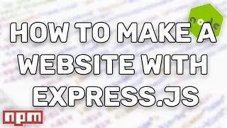 How To Make a Website With Express.js | Node.js | Super Simple