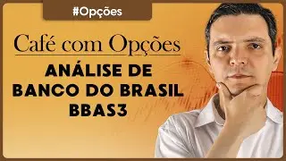 Análise de Banco do Brasil: BBAS3