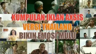 KUMPULAN IKLAN AXSIS VERSI THAILAND PART 1 BIKIN GACOR JUARA ABIS