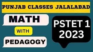 PSTET 2023 | IN PUNJABI | PSTET MATH PREPARATION | 12 MARCH | #punjabclasses #maths