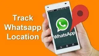 How To Track Location via WhatsApp