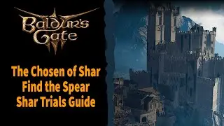 Baldur's Gate 3 The Chosen of Shar Quest Guide (Trials and Spear)
