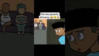 pov : les parents africains 🤯