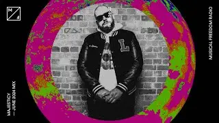 Majestic mixing - Joel Corry, ANOTR, Chapter & Verse & many more (Musical Freedom Radio June)