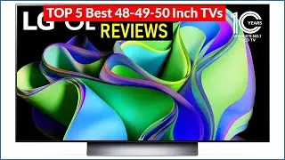 ✅ BEST 5 48-49-50 Inch TVs Reviews | Top 5 Best 48-49-50 Inch TVs - Buying Guide