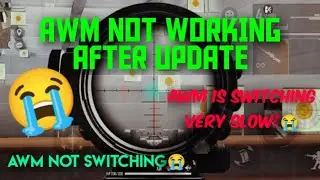 AWM NOT WORKING! AWM AFTER UPDATE! BEFORE VS NOW • SNIPER SWITCHING PROBLEM RIP M82B, AWM!  