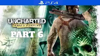 Uncharted: Drake's Fortune Walkthrough (ENDING) - Part 6 (PS4)