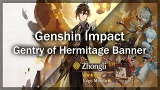 Genshin Impact | Gentry of Hermitage Banner [40 Wishes] - Lucky Pull!