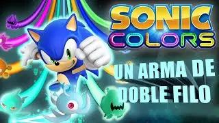 Sonic Colors, fue un arma de doble FILO