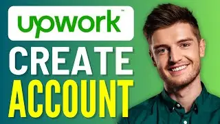 How to Make an Account on Upwork | EASY!