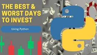Best & Worst Days To Invest In The S&P500