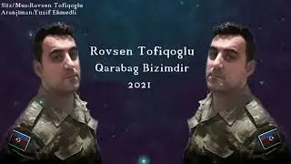 Rovsen Tofiqoglu Qarabag Bizimdir 2021
