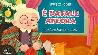 È NATALE ANCORA - Enni Zincone