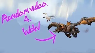 Random Video.4.WoW | WoW Machinima
