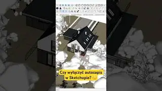 Sketchup - Czy wyłączyć autozapis?  
