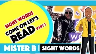 Sight words Remix II with MiSTER B