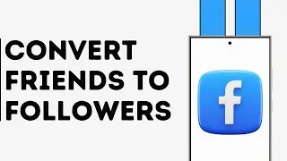How to Convert Facebook Friends to Followers