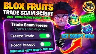 [NEW 2026] Blox Fruits Trade Scam Script 😈 Freeze Trade + Force Accept + Auto Add | Working No Key!