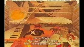 Stevie Wonder - You Haven't Done Nothin'