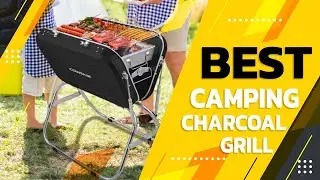 Best Camping Charcoal Grill in 2022 – A Recommended Guide!