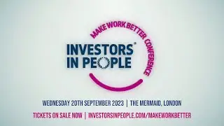 The Make Work Better conference from Investors in People