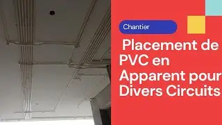 Canalisations électriques via PVC