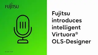 Fujitsu announces new Virtuora OLS Designer microapplication