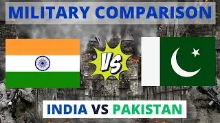 Comparison  India vs Pakistan Military Comparison 2023