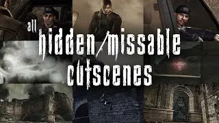 Resident Evil 4 - All Hidden / Missable Cutscenes