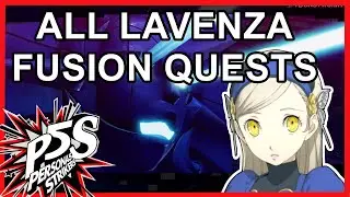Guide: All Lavenza Fusion Requests - Persona 5 Strikers