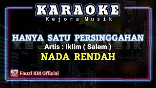 Iklim (Salem) HANYA SATU PERSINGGAHAN [Karaoke/Lirik]Nada Rendah Pria Cover Harry parintang