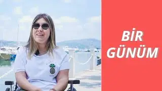 1 GÜNÜM | GÜNLÜK RUTİNİM