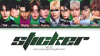NCT 127 (엔시티 127) - 'Sticker' | 10 members KARAOKE ver. | (Color Coded Lyrics Eng/Rom/Han)