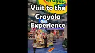 Visit to the Crayola Experience in Plano, TX