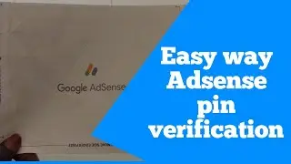 how to Verify Adsense pin 2023, admob account and Adsense for YouTube account