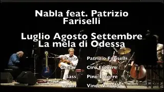 Luglio Agosto Settembre - La mela di Odessa - Nabla feat. Patrizio Fariselli