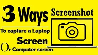 How to capture a laptop screen or computer screen Urdu/Hindi