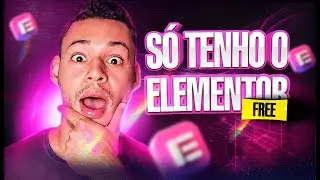 QUAIS TIPOS DE SITES E O QUE DA PARA FAZER COM O ELEMENTOR FREE?