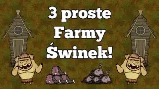 3 Proste Farmy Świń w Don't Starve Together!
