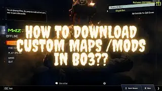 How To Download Custom Maps / Mods in 2024!!