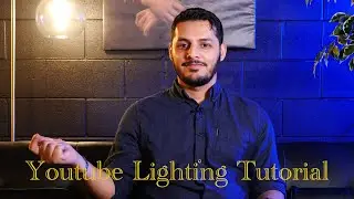 How to improve your LIGHTING for youtube videos