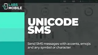 Send Unicode SMS with accents and emojis | LabsMobile