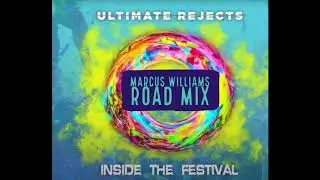 Inside The Festival (Marcus Williams Roadmix) - Ultimate Rejects (UR)